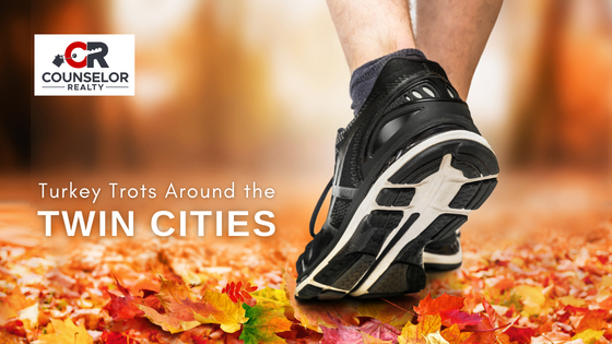 Turkey Trots - Twin Cities - Counselor Realty